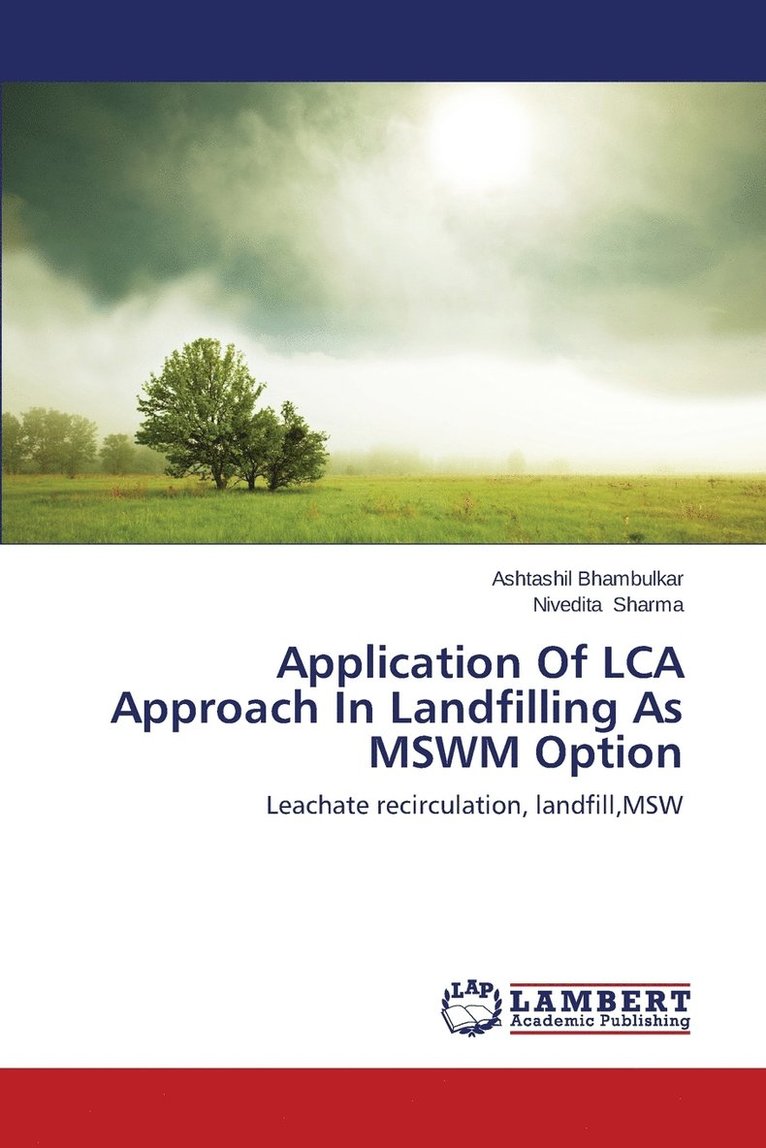 Application Of LCA Approach In Landfilling As MSWM Option 1