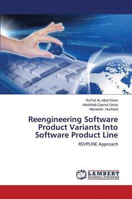 bokomslag Reengineering Software Product Variants Into Software Product Line