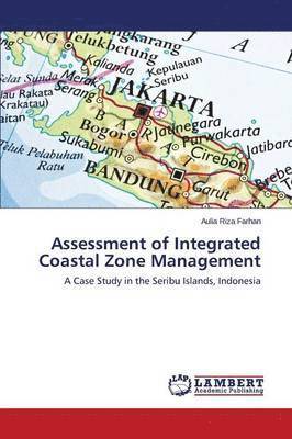 Assessment of Integrated Coastal Zone Management 1