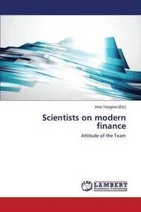 bokomslag Scientists on modern finance