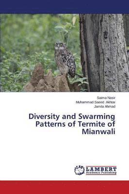 bokomslag Diversity and Swarming Patterns of Termite of Mianwali