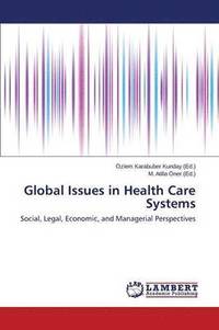 bokomslag Global Issues in Health Care Systems