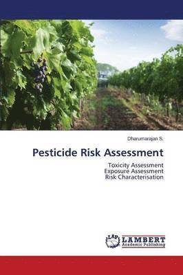 S Dharumarajan - Pesticide Risk Assessment, Häftad