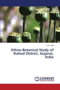 bokomslag Ethno-Botanical Study of Dahod District, Gujarat, India