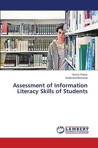 bokomslag Assessment of Information Literacy Skills of Students