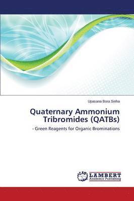 Quaternary Ammonium Tribromides (QATBs) 1