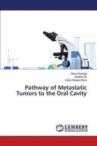 bokomslag Pathway of Metastatic Tumors to the Oral Cavity