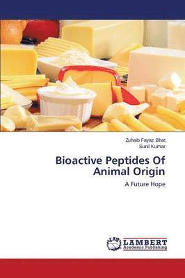 Bioactive Peptides of Animal Origin 1