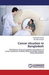 bokomslag Cancer Situation in Bangladesh