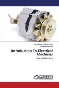 bokomslag Introduction To Electrical Machines