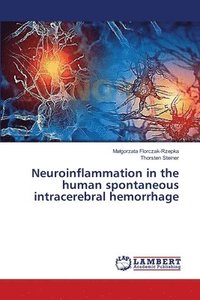 bokomslag Neuroinflammation in the human spontaneous intracerebral hemorrhage