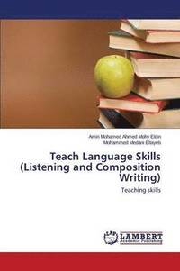 bokomslag Teach Language Skills (Listening and Composition Writing)