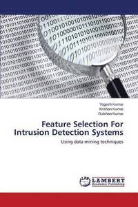 bokomslag Feature Selection for Intrusion Detection Systems
