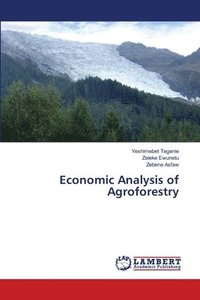 bokomslag Economic Analysis of Agroforestry