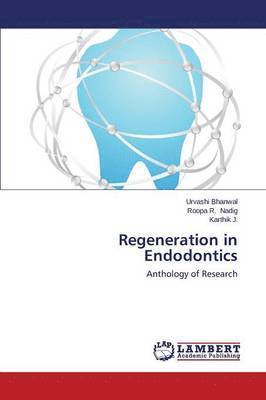 Regeneration in Endodontics 1