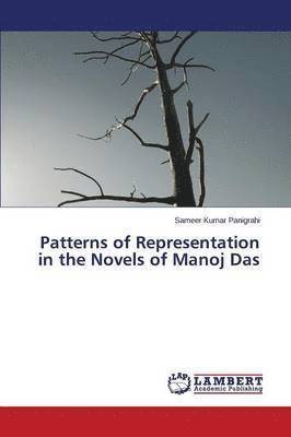 bokomslag Patterns of Representation in the Novels of Manoj Das