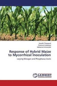 bokomslag Response of Hybrid Maize to Mycorrhizal Inoculation