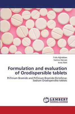 bokomslag Formulation and Evaluation of Orodispersible Tablets