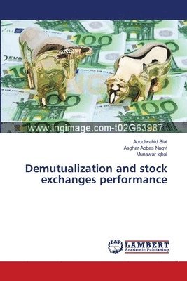 Demutualization and stock exchanges performance 1