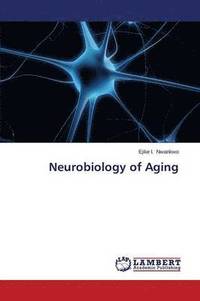 bokomslag Neurobiology of Aging