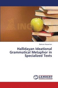 bokomslag Hallidayan Ideational Grammatical Metaphor in Specialized Texts