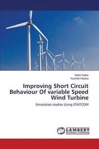 bokomslag Improving Short Circuit Behaviour of Variable Speed Wind Turbine
