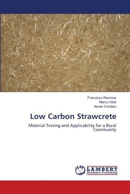 Low Carbon Strawcrete 1