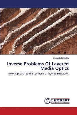 Kisselev Gennady, Gennady Kisselev - Inverse Problems of Layered Media Optics, Häftad