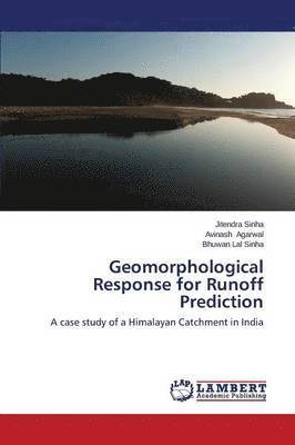 Geomorphological Response for Runoff Prediction 1