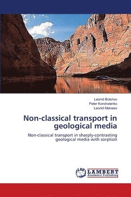 Non-classical transport in geological media 1