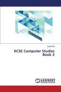 bokomslag KCSE Computer Studies Book 3