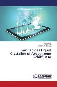 bokomslag Lanthanides Liquid Crystaline of Azobenzene Schiff Base