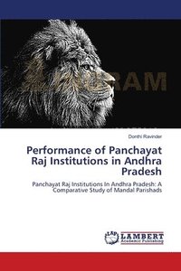 bokomslag Performance of Panchayat Raj Institutions in Andhra Pradesh