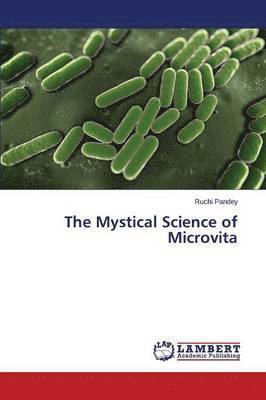 The Mystical Science of Microvita 1