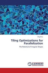 bokomslag Tiling Optimizations for Parallelization
