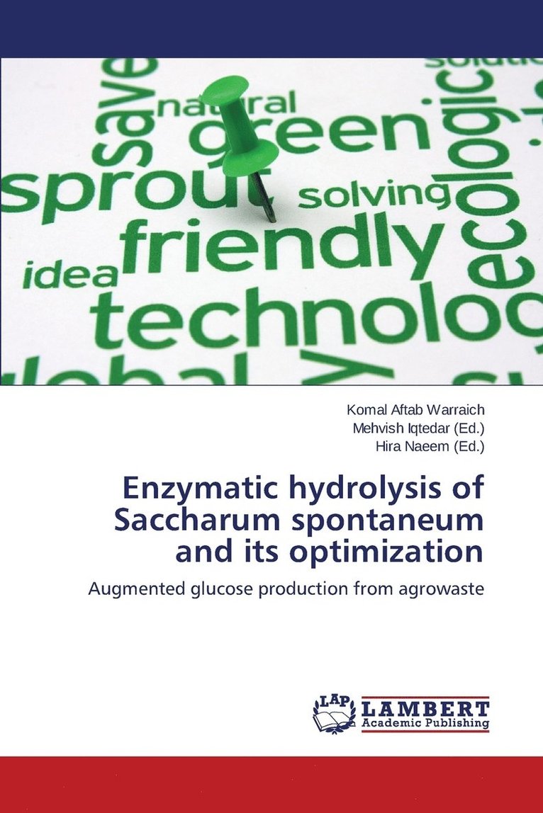 Enzymatic hydrolysis of Saccharum spontaneum and its optimization 1