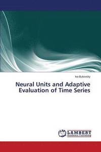 bokomslag Neural Units and Adaptive Evaluation of Time Series