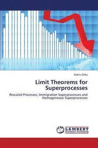 bokomslag Limit Theorems for Superprocesses