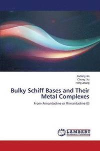 bokomslag Bulky Schiff Bases and Their Metal Complexes