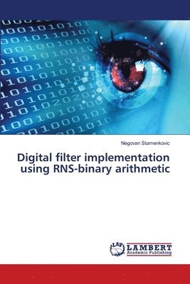 Digital filter implementation using RNS-binary arithmetic 1