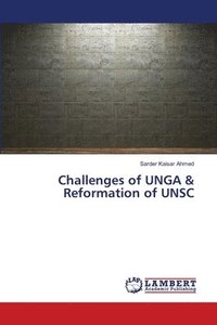 bokomslag Challenges of UNGA & Reformation of UNSC