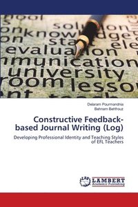 bokomslag Constructive Feedback-based Journal Writing (Log)