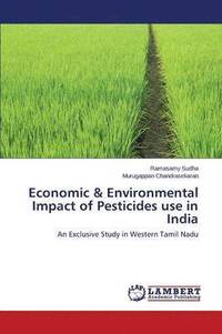 bokomslag Economic & Environmental Impact of Pesticides Use in India