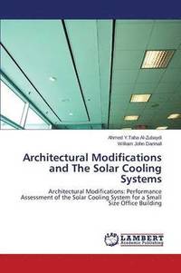 bokomslag Architectural Modifications and the Solar Cooling Systems