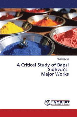 A Critical Study of Bapsi Sidhwa's Major Works 1