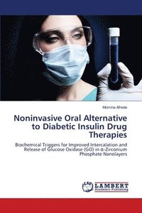 bokomslag Noninvasive Oral Alternative to Diabetic Insulin Drug Therapies
