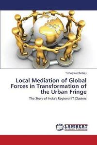 bokomslag Local Mediation of Global Forces in Transformation of the Urban Fringe