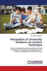 bokomslag Perception of University Students on Lecture Technique