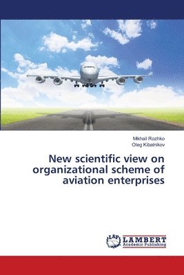 bokomslag New scientific view on organizational scheme of aviation enterprises