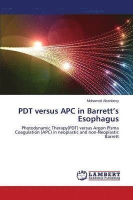 bokomslag Pdt Versus Apc in Barrett's Esophagus